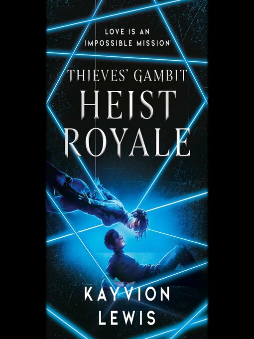 Title details for Heist Royale by Kayvion Lewis - Available